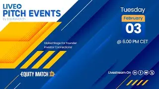 EquityMatch LIVE Pitch Events:Founder & Investor Connection | Feb 3rd, 2026