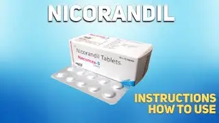 Nicorandil (Ikorel) how to use: Uses, Dosage, Side Effects, Contraindications