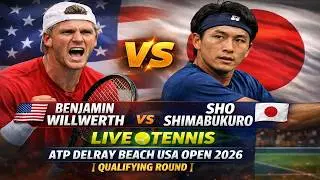 Benjamin Willwerth vs Sho Shimabukuro 🎾LIVE TENNIS ATP Delray Beach USA Open 2026 | Qualifying Round