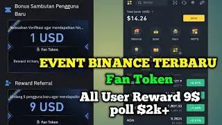 Event Binance Fan Token Reward 9Usdt | pool $2k++