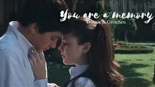 Donnie Darko & Gretchen Ross | You Are a Memory