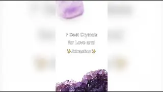 7 Best Crystals for Love and Attraction