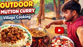 OUTDOOR MUTTON CURRY 🍛 | VILLAGE COOKING | VLOG 
