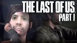 The Last of Us Part I - Part 2 | Computer Time With Miles