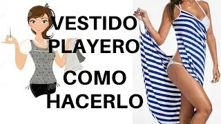 VESTIDO PLAYERO COMO HACERLO