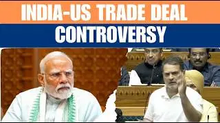Rahul Gandhi Hits Out at Modi Govt Over India-US Trade Deal | News9