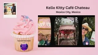 Hello Kitty Cafe Chateau, Mexico City