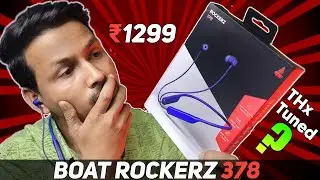 boAt Rockerz 378 World's First Tuned By THx Neckband Detailed Review || boAt Rockerz 378 Review