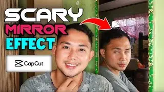 PAANO MAG EDIT NG MOVIE SCARY MIRROR GAMIT ANG CAPCUT | KJ tutorial