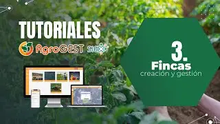 3. Creaci&oacute;n y gesti&oacute;n de Fincas Agr&iacute;colas &ndash; AgroGEST SIEX