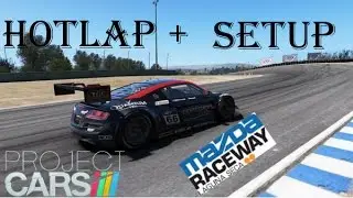 Project Cars | Laguna Seca Hotlap + Setup | Audi R8 LMS Ultra (1:21.697)
