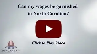 Can my wages be garnished in North Carolina?