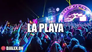 LA PLAYA   DJ ALEX ALETEO, AFTER PARTY 2019