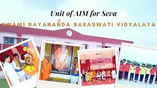 Swami Dayananda Saraswati Vidyalaya| AIM for Seva Madhya Pradesh| SDSV| Padali Khurd| Innauguration