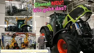 LohnerVLOG#Spezial Ein Taktor entsteht im Traktorenwerk Le Mans I Claas Axion/ Arion laufen vom Band