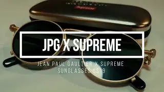 Unboxing by BP Ep.35 แว่น Supreme x Jean Paul Gaultier อย่างเท่ งานละเอียดกริ๊ปๆ hype กันไปเลย