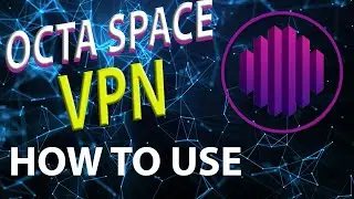 OCTA VPN || Анонимный и надежный VPN || Обзор, пополнение, настройка, тесты || English subtitles