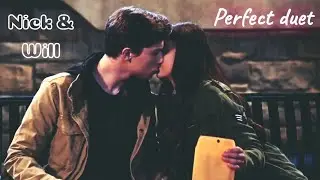 Nick & Will || No good Nick ||