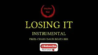 Losing It 2021 NF x CHVSE Type Beat 130bpm Rap Instrumental craigdaubbeats Exclusive