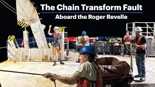 The Chain Transform Fault Research Cruise | Roger Revelle 2025
