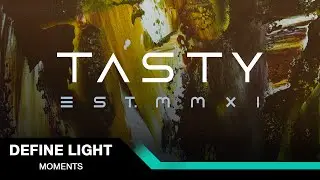 Define Light  - Moments [Tasty Release]