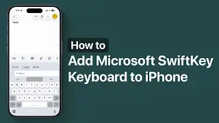 How to Add Microsoft SwiftKey Keyboard on iPhone 17 | CoPilot AI Keyboard on iOS