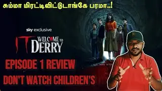 🎈IT: Welcome To Derry Episode 1 &ndash; Review |Pennywise Origin Begins | Tamil Review | RD Cinema Review