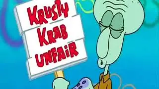 Squidward wants to strike at the Krusty Krab