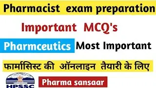 Pharmaceutics important MCQ's, Pharmacist exam preparation,#HPSSC_PHARMACIST 2021,#Pharmacist