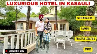 Luxurious resort in kasauli near Shimla | Best resort in shimla | Best resort in kasali | himachal