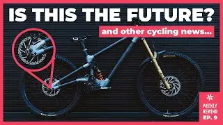 Are Gearboxes the Future of Mountain Biking? | Weekly Rewind Ep. 9