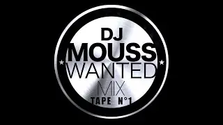 DJ MOUSS - WANTED MIXTAPE Vol. 1 (1995) Re-Mastered