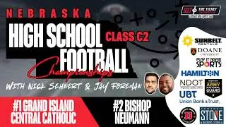 2025 NSAA Football Class C2 State Championship Game: Grand Island CC (11-1) vs Bishop Neumann (11-1)