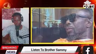 Eii Brother Sammy De Nsem Nam oo 