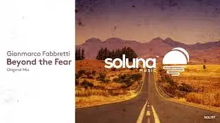 Gianmarco Fabbretti - Beyond The Fear (Original Mix)
