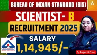 BIS Scientist-B Recruitment 2025 Out | CSIR NET Jobs 2025 | Bureau of Indian Standards Vacancy
