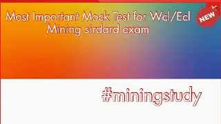 Mock test wcl /ecl examWCL Important MCQ / Ecl mining sirdar exam/ Wcl important question// mining