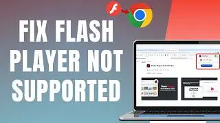 Fix Adobe Flash Player Is No Longer Supported In Chrome (2026)