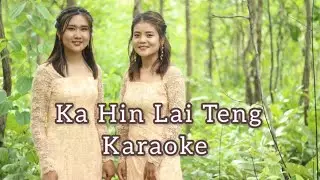 Karaoke - Ka Hin Lai Teng//siannuam & scingnu