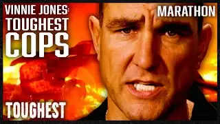 The Hardest Police On Earth | Vinnie Jones' Toughest Cops - MARATHON (Episodes 4, 5 & 6) | Toughest