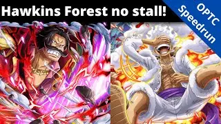 The Pirate Kings DESTROY Hawkins Forest! Mono PSY no stall speedrun! OPTC Forest of Training: Straw