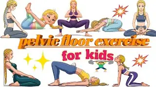 Pelvic Floor Exercises for Kids 🧒 | Morning Yoga for Flexibility & Strong Body