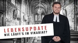 Ausbildung zum Pfarrer (Vikariat) // Vlog