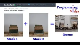 Queue using Two Stacks | Data Structures | HackerRank Solution in Hindi