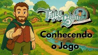 CONHECENDO TALES OF THE SHIRE: O NOVO JOGO NO UNIVERSO DE SENHOR DOS ANÉIS