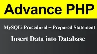 Insert Data into Database using MySQLi Procedural with Prepared Statement in PHP (Hindi)