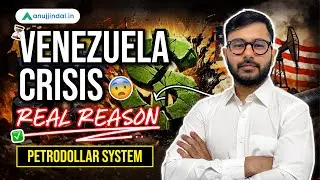 US Attack Venezuela: Petrodollar Recycling | Explained By Anuj Jindal
