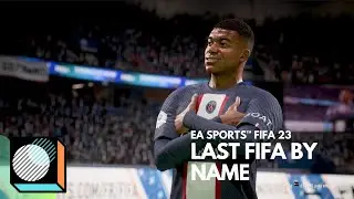 Last FIFA By Name: EA SPORTS&trade; FIFA 23 Gameplay [PC 60FPS] No Commentary