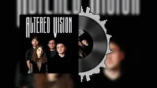 Altered Vision - Miracle