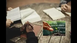 Paul's Discipleship Program - Ephesians 4 part 2